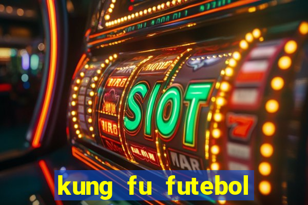 kung fu futebol clube assistir